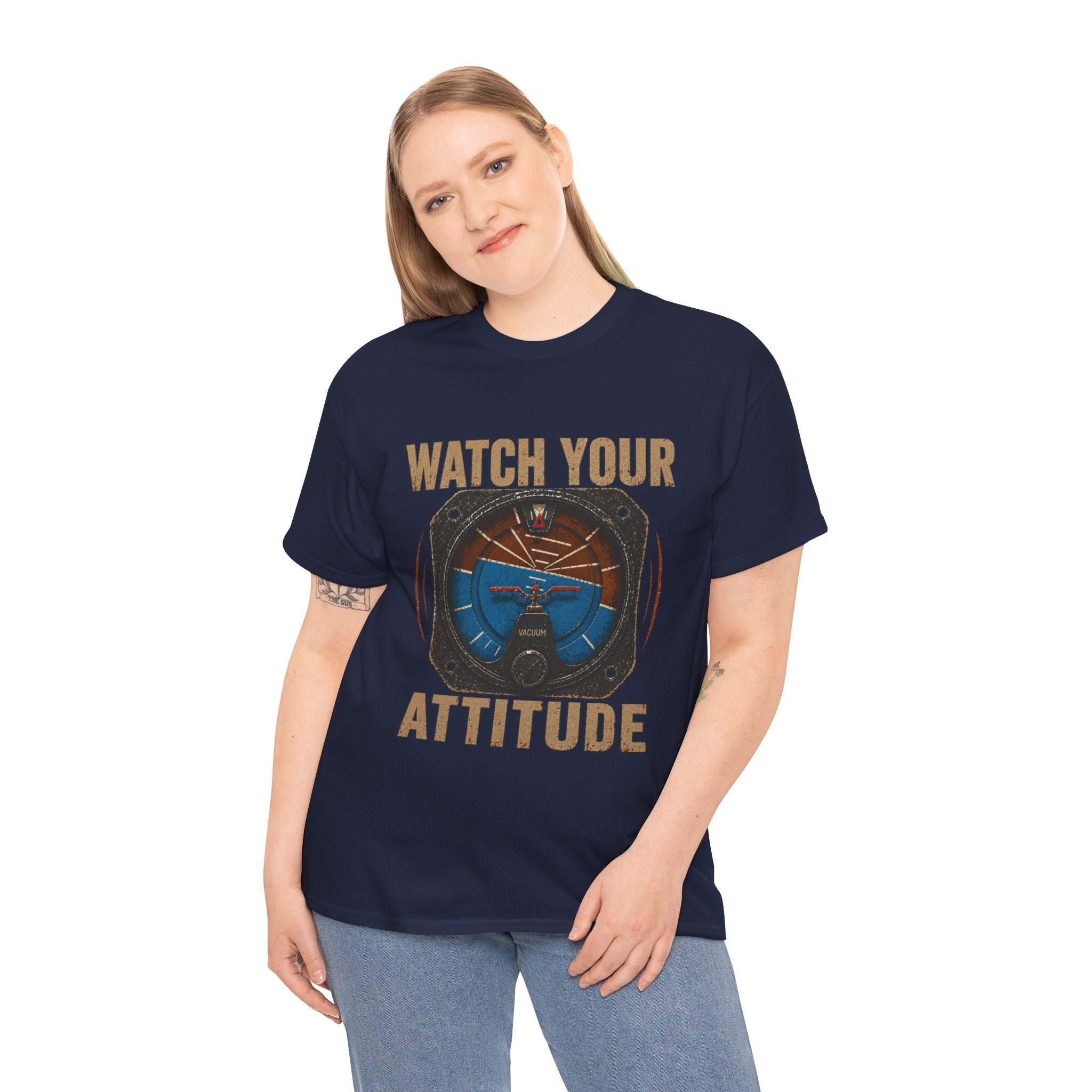 “Watch Your Attitude” - Funny Pilot T-Shirt