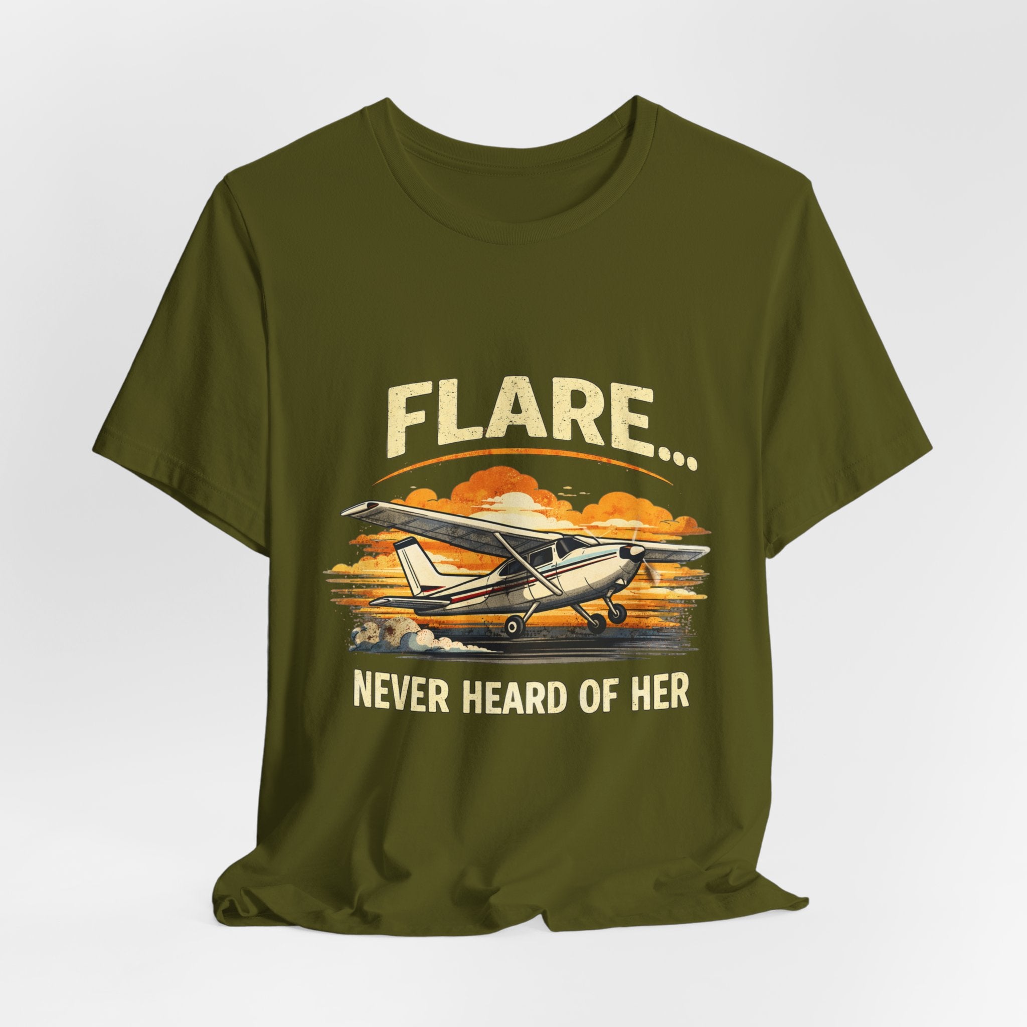 "Flare...Never Heard of Her" Pilot Novelty T-Shirt - Unisex Jersey Short Sleeve Tee