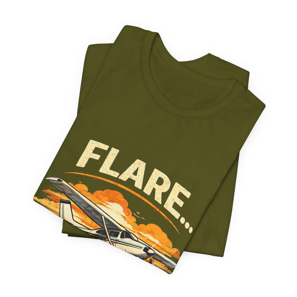 "Flare...Never Heard of Her" Pilot Novelty T-Shirt - Unisex Jersey Short Sleeve Tee