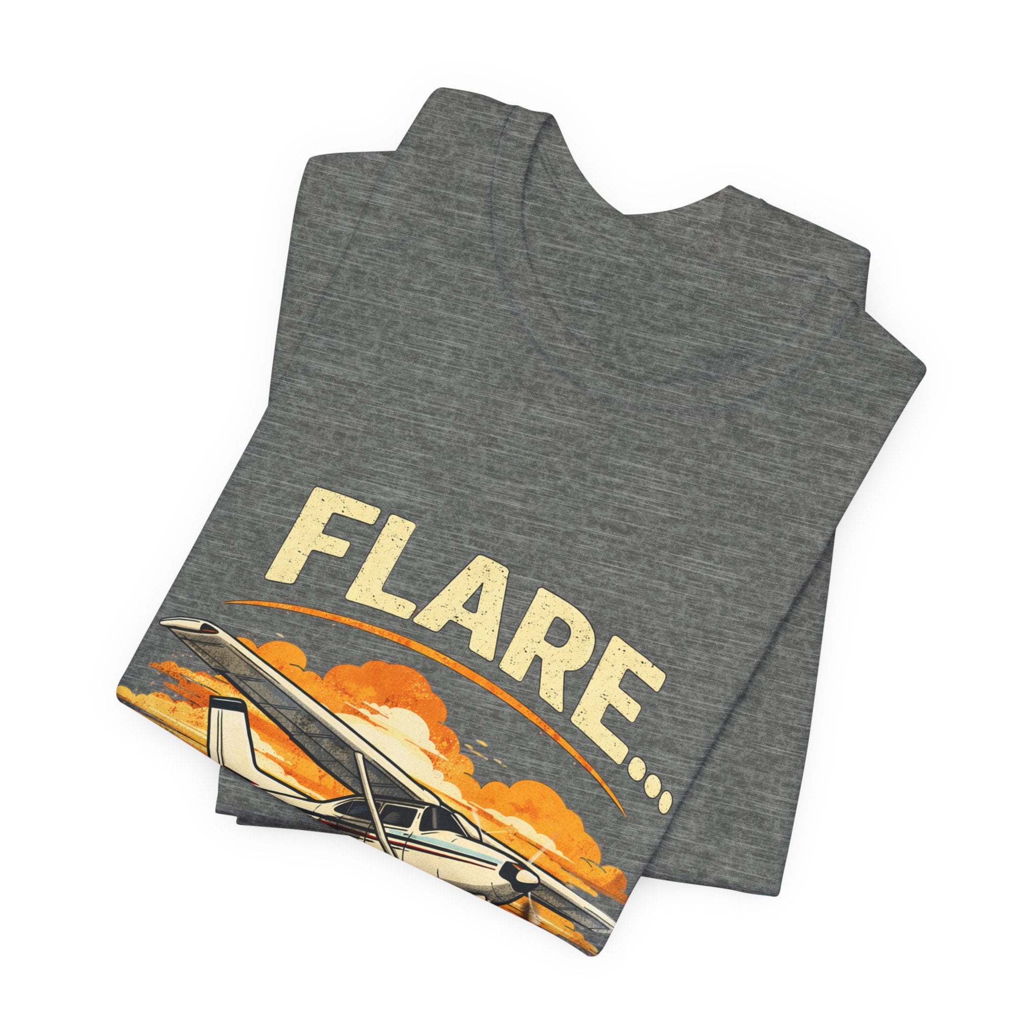"Flare...Never Heard of Her" Pilot Novelty T-Shirt - Unisex Jersey Short Sleeve Tee