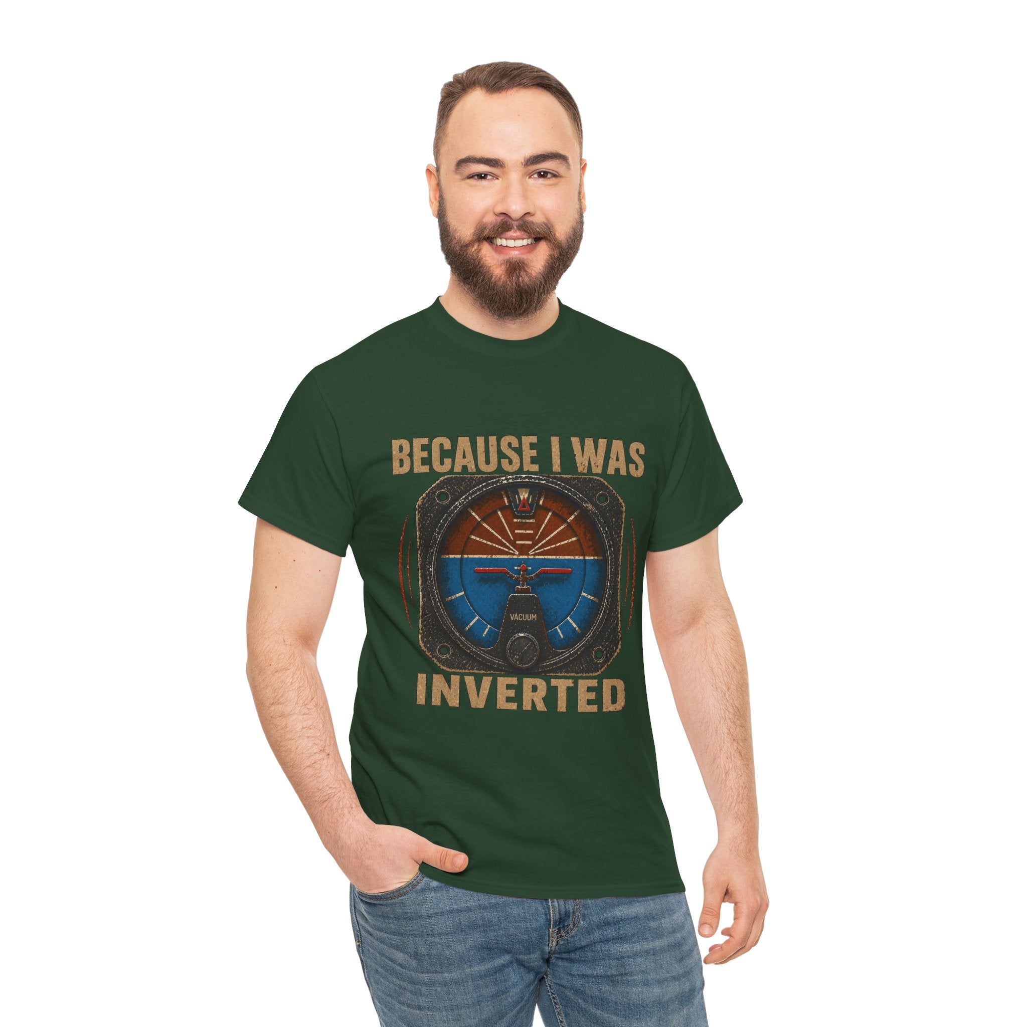 “Because I Was Inverted” Public Edition - Funny Pilot T-Shirt - Top Gun Inspired