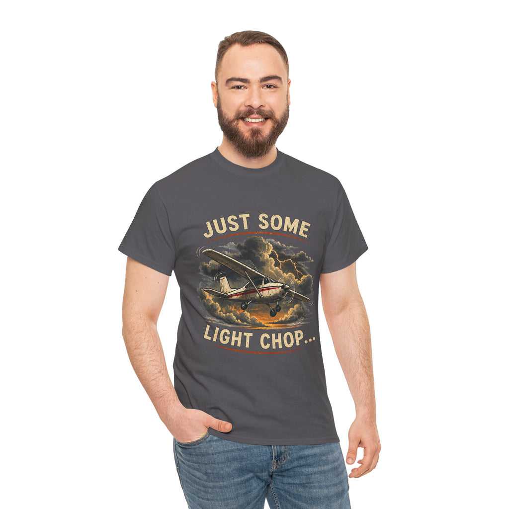 “Just Some Light Chop” - Funny Pilot T-Shirt - Cessna Aviation Tee