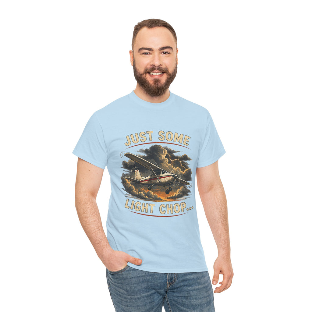 “Just Some Light Chop” - Funny Pilot T-Shirt - Cessna Aviation Tee
