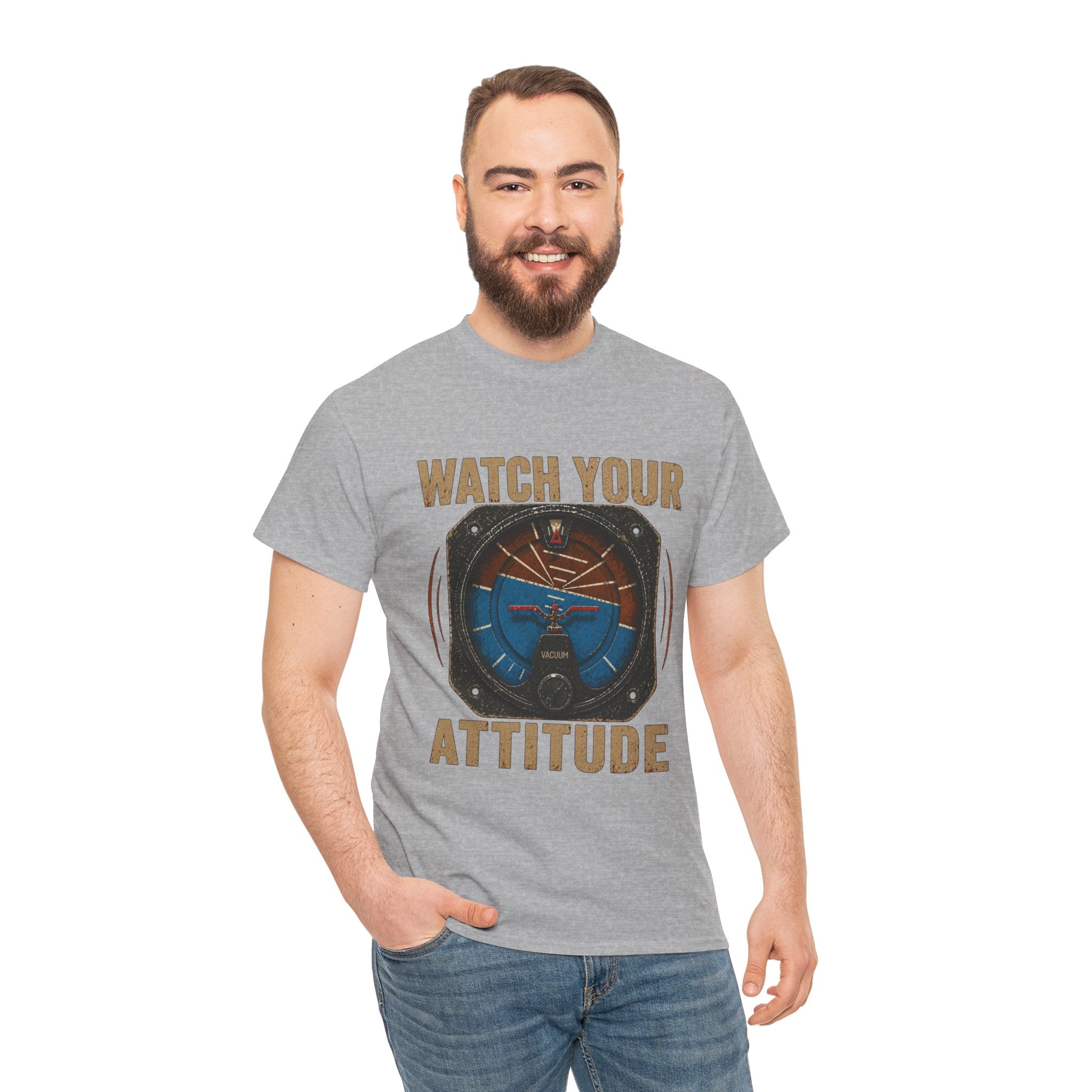 “Watch Your Attitude” - Funny Pilot T-Shirt