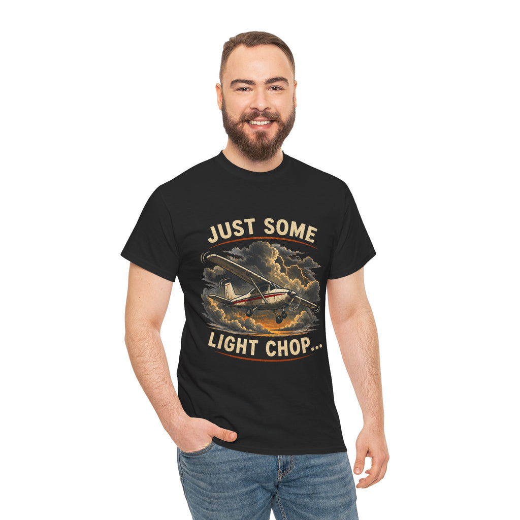 “Just Some Light Chop” - Funny Pilot T-Shirt - Cessna Aviation Tee